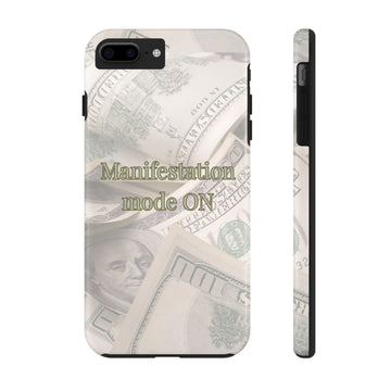Manifestation Mode ON – Dollar Edition Phone Case