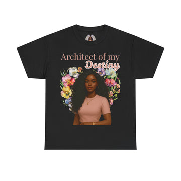 Architect of My Destiny – Affirmation Tee