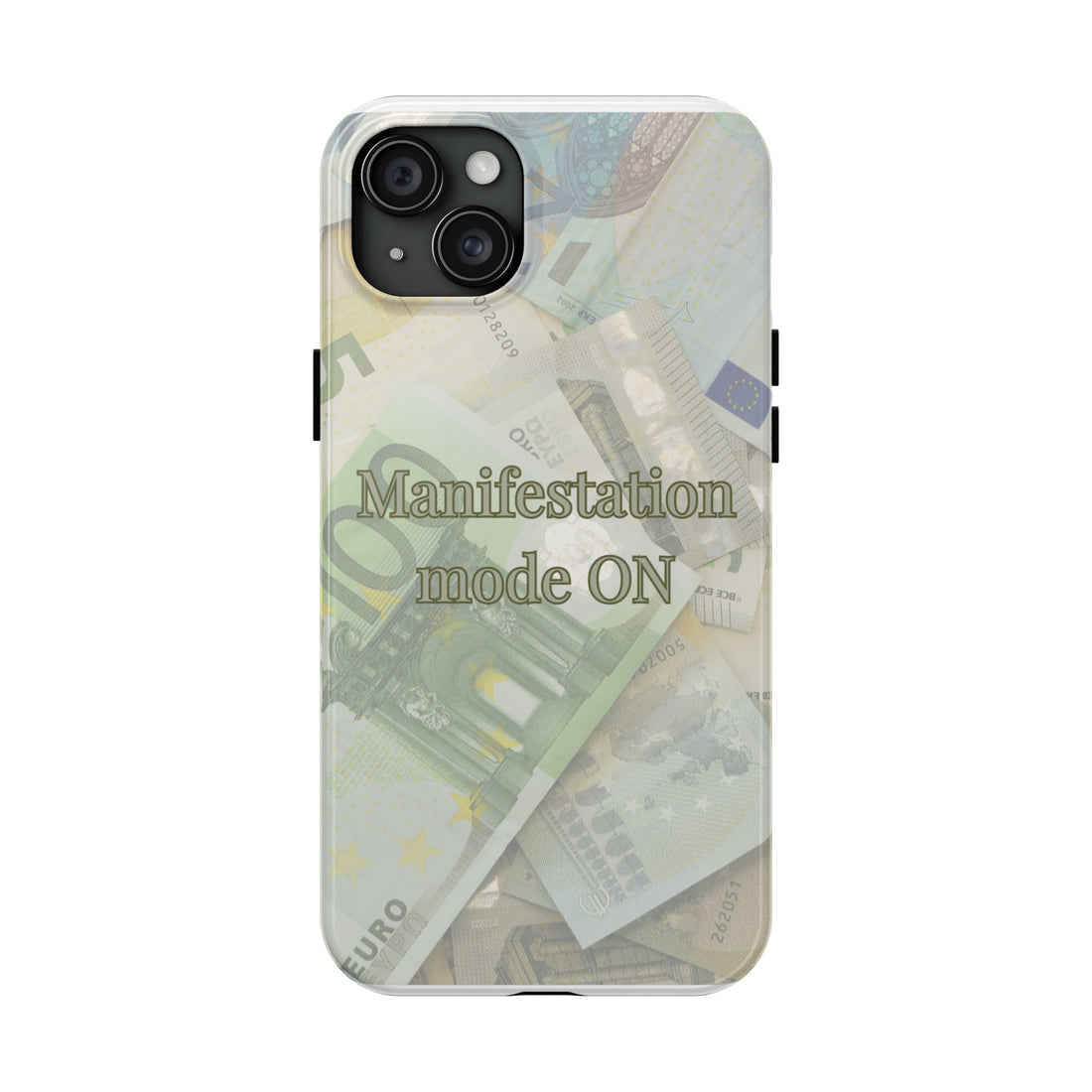Manifestation Mode ON – Affirmation Phone Case (Euro version)