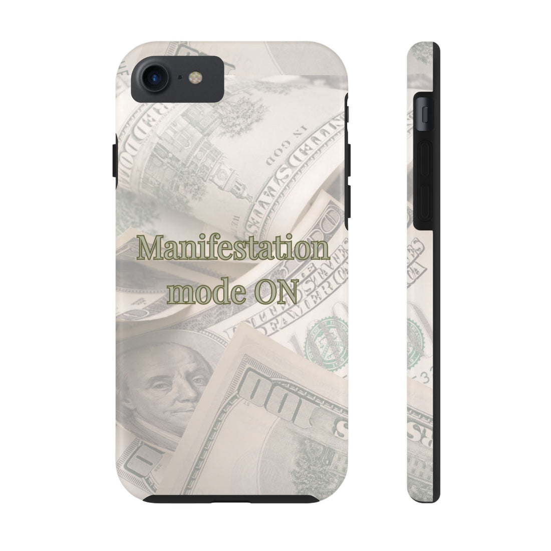 Manifestation Mode ON – Dollar Edition Phone Case
